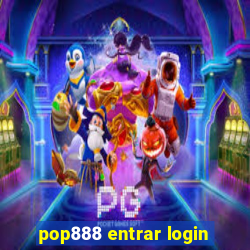 pop888 entrar login